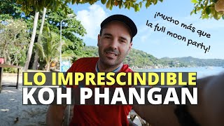 🏝️ GUÍA DE KOH PHANGAN Una isla que ofrece mucho más que la Full Moon Party [upl. by Caves]