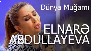 Elnarə Abdullayeva Dünya Muğamı Super İfa 2017 [upl. by Dielu]