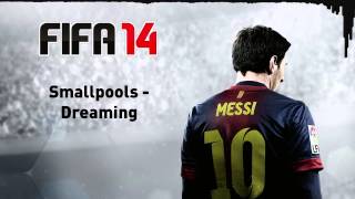 FIFA 14 Smallpools  Dreaming [upl. by Abisha]