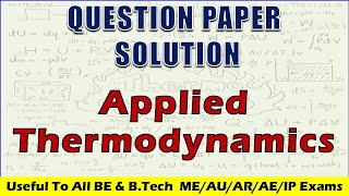 VTU Question Paper Solution  Applied Thermodynamic  4 Sem Mechanical  As Per New Scheme [upl. by Orelee677]