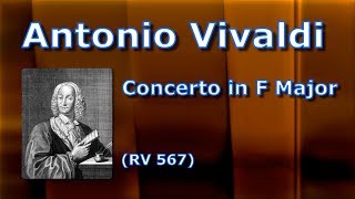 Antonio Vivaldi  Concerto 7 in F Major RV 567 [upl. by Sidon]