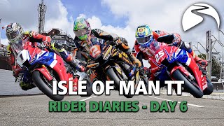 Isle Of Man TT Rider Diaries  Day SixSeven [upl. by Nirrok312]