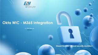 ENH iSecure Okta Workforce Identity Cloud M365 Integration [upl. by Sirronal899]