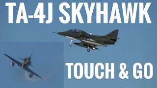 TA4J Skyhawk McDonnell Douglas Chase Plane N234LT Touch amp Go [upl. by Akisej471]