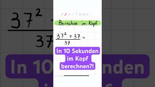 Berechne in 10 Sekunden im Kopf  So geht’s mathe challenge shorts [upl. by Airamas]