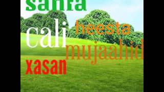 sahra cali Xasan heesta mujaahid music by digaale yare [upl. by Billi]