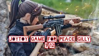 joytoy game for peace gilly 112 [upl. by Chang426]