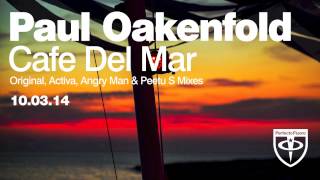 Paul Oakenfold  Café Del Mar Activa Remix [upl. by Cathi]