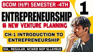 BcomHCH1 Intro of Entrepreneurship Entrepreneurship amp New venture planningSemester4thSOL DU [upl. by Selden]