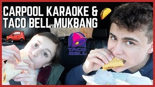 HIGH SCHOOL CARPOOL KARAOKE AND TACO BELL MUKBANG [upl. by Odnuges911]