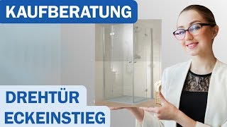 Duschkabine Eckeinstieg Beratung Teil 2 Drehtür [upl. by Ettelegna]