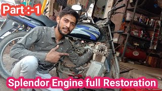 Hero Splendor full engine Repair work  Engine Restoration part1 [upl. by Nailil]