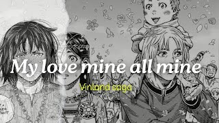 VINLAND SAGA X MY LOVE MINE ALL MINE MMV THORFINGUDRID [upl. by Arodnap]