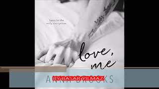 LOVE ME Audiobook Romance BEST SERİES [upl. by Einnej]