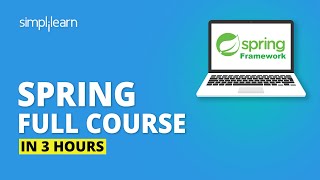 Spring Full Course  Learn Spring Framework In 3 Hours  Spring Framework Tutorial  Simplilearn [upl. by Bratton]