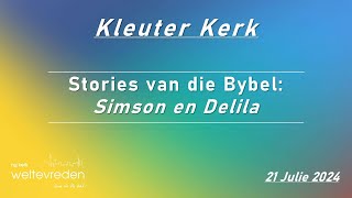 Stories van die Bybel Simson en Delila [upl. by Erodaeht241]