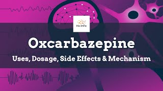 oxcarbazepine  Uses Dosage Side Effects amp Mechanism  Trileptal [upl. by Boaten]