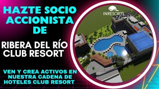 🚨🌎HAZTE SOCIO ACCIONISTA DE NUESTRO HOTEL RESORT RIBERA DEL RÍO CLUB RESORT LIMA  PERÚ 🇵🇪 [upl. by Junji]