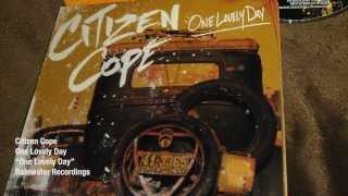 Citizen Cope  One Lovely Day  Official Lyric Video [upl. by Rakabuba]