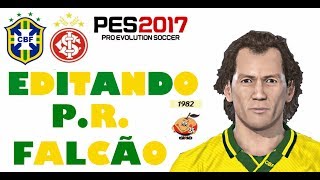 EDITANDO PAULO ROBERTO FALCÃO PES 2017 [upl. by Daj]