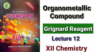 Organometallic Compounds Grignard Reagent [upl. by Nilahs407]