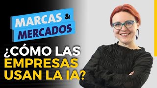 ¿Cómo las empresas implementan la inteligencia artificial Cristina Craciun en Marcas amp Mercados [upl. by Meingolda]