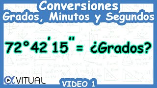 💫 Convertir un Número en Sistema Sexagesimal a GradosHoras  Video 1 [upl. by Mikiso444]