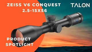 Zeiss V6 Conquest 2515 x 56 Riflescope review [upl. by Clyde]