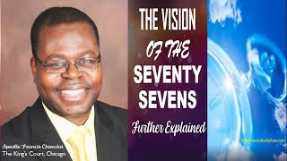 THE VISION OF THE SEVENTY SEVENS FURTHER EXPLAINED [upl. by Hannad]