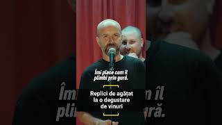 Replici de agatat la o degustare de vinuri standup comedy [upl. by Summers]