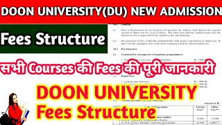 Doon UniversityDU New Admission 2023 All Courses Fees Structure  सभी Course की Fees Details [upl. by Anelah268]