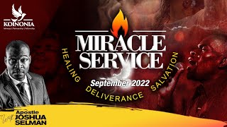 SEPTEMBER 2022 MIRACLE SERVICE WITH APOSTLE JOSHUA SELMAN II25II09II2022 [upl. by Anairol]