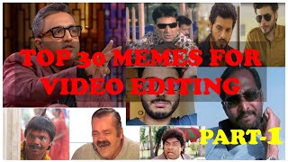 Top 30 Popular Meme Clips For Video Editing 2024  No Copyright  Meme Templates  INDIAN MEMES [upl. by Kenn795]