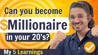 How to become a Millionaire in your 20s  Step by Step Guide [upl. by Asert153]