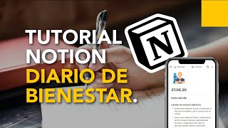 Como crear un diario de bienestar en Notion — Tutorial Paso a Paso  Plantilla [upl. by Harutak]