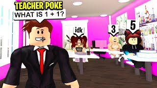 I Became TEACHER POKE I KICKED Students With Admin Commands Roblox [upl. by Nonnahc]