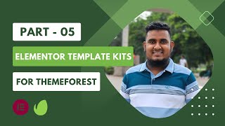 5 How To Create Elementor Template Kits For ThemeForest  Part  05 [upl. by Eberto]