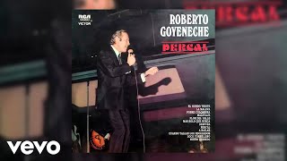 Roberto Goyeneche  Flor del Valle Official Audio [upl. by Dutchman]