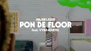 Major Lazer  Pon De Floor Feat Vybz Kartel Official PopUp Video [upl. by Lananna]