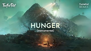 TheFatRat  Hunger Tuneful Remix Instrumental [upl. by Eednil42]