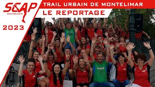 Trail urbain de Montélimar  Le reportage 2023 [upl. by Allain]