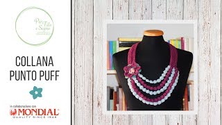 Tutorial  Collana punto puff [upl. by Eynahpets751]