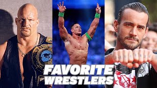 My Top 10 Favorite Wrestlers of All Time [upl. by Udele]