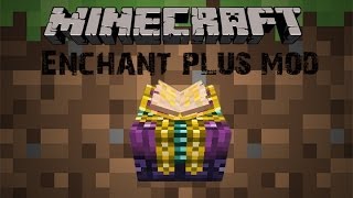 Minecraft Mod รีวิว  Enchant Plus Mod [upl. by Latrina558]