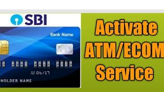 How to activate domestic ecom services in sbi debit card  naresh dmpt [upl. by Ennayr]