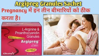 Argipreg Sachet uses in Pregnancy in Hindi  Argipreg Sachet Use  Argipreg [upl. by Kristina]