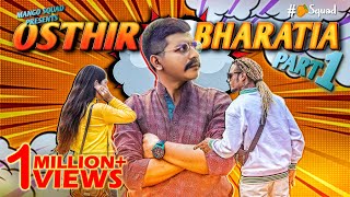 Osthir Bharatia Part 1  Mango Squad  Shamim Hasan Sarkar [upl. by Colley]