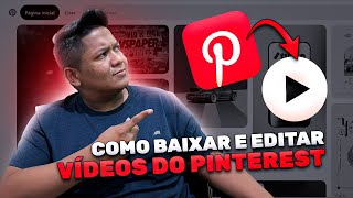 COMO BAIXAR E EDITAR VÍDEOS DO PINTEREST  PASSO A PASSO 2024 [upl. by Rebekkah]