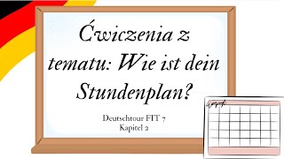 Wie ist dein Stundenplan  ćwiczenia z zeszytu ćwiczeń [upl. by Nerahs]