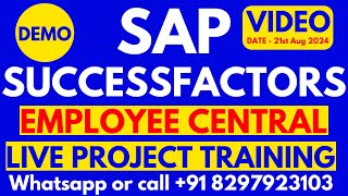 SAP SuccessFactors Training Demo Video 21st Aug 2024 CallWhatsApp 91 8297923103 [upl. by Nirok]